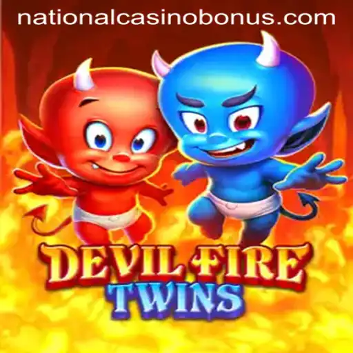 Unveiling DevilFireTwins: A Thrilling Journey in the World of National Casino