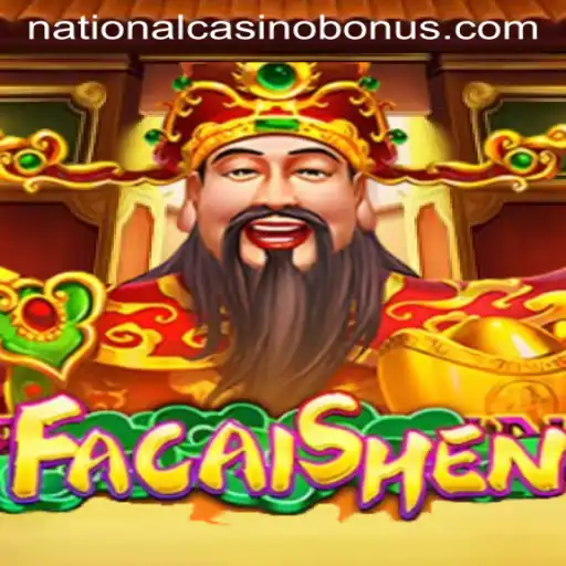 Exploring FaCaiShen: The Spellbinding Game at National Casino