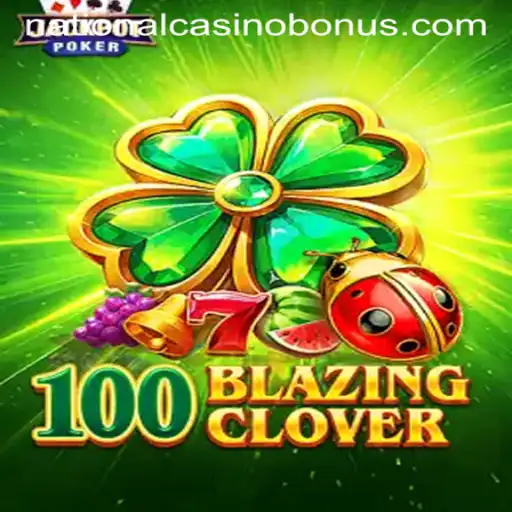 Unveiling the Thrills of 100BlazingClover at National Casino
