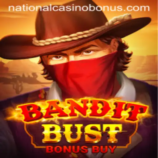 Unveiling the Thrills of BanditBustBonusBuy at National Casino